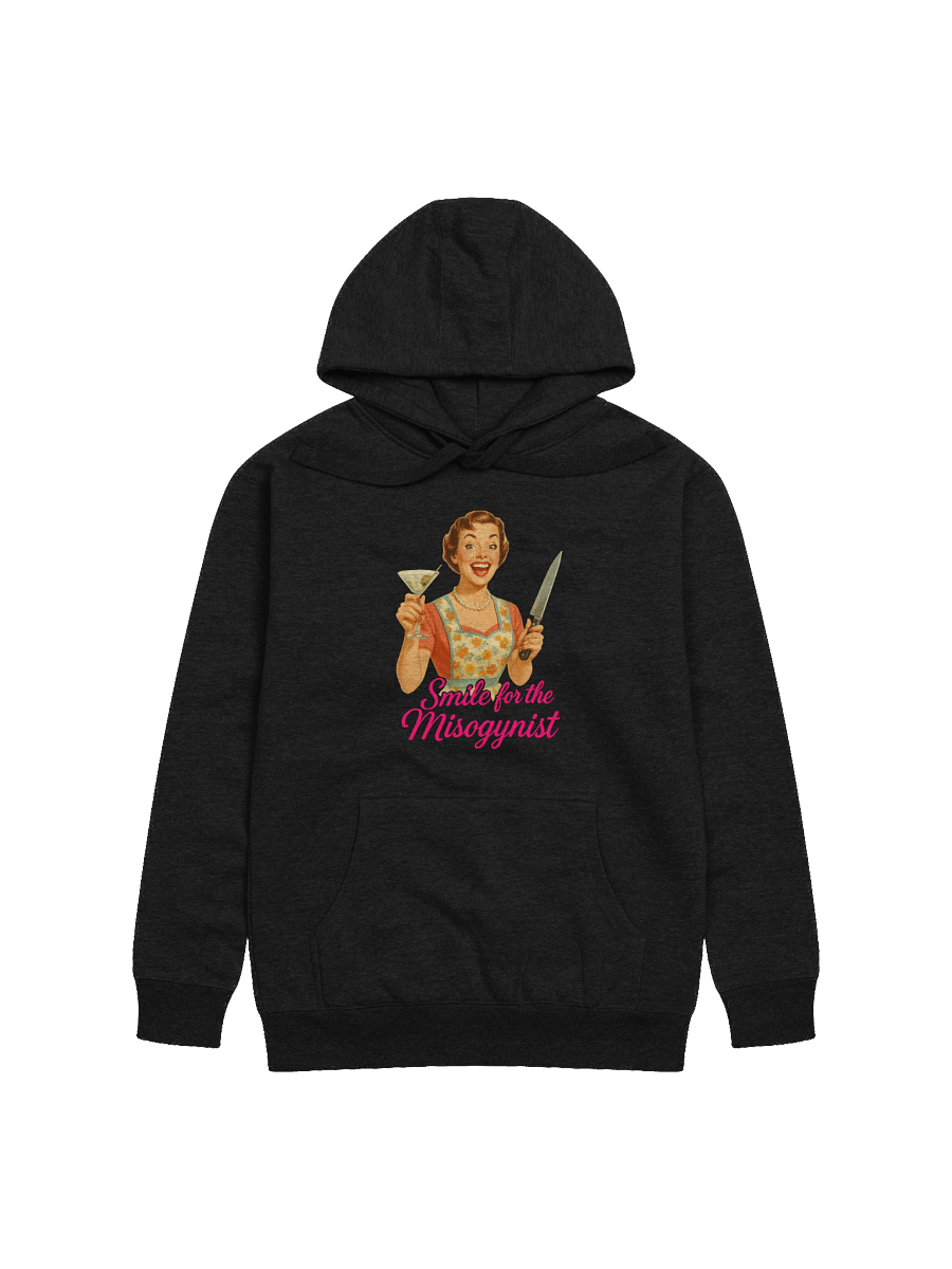 Smile For The Misogynist Hoodie product image (1)