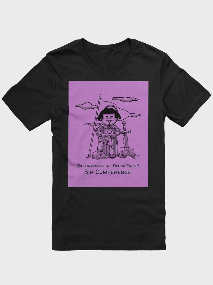 Who Invented The Round Table? Sir Cumference TShirt product image (1)