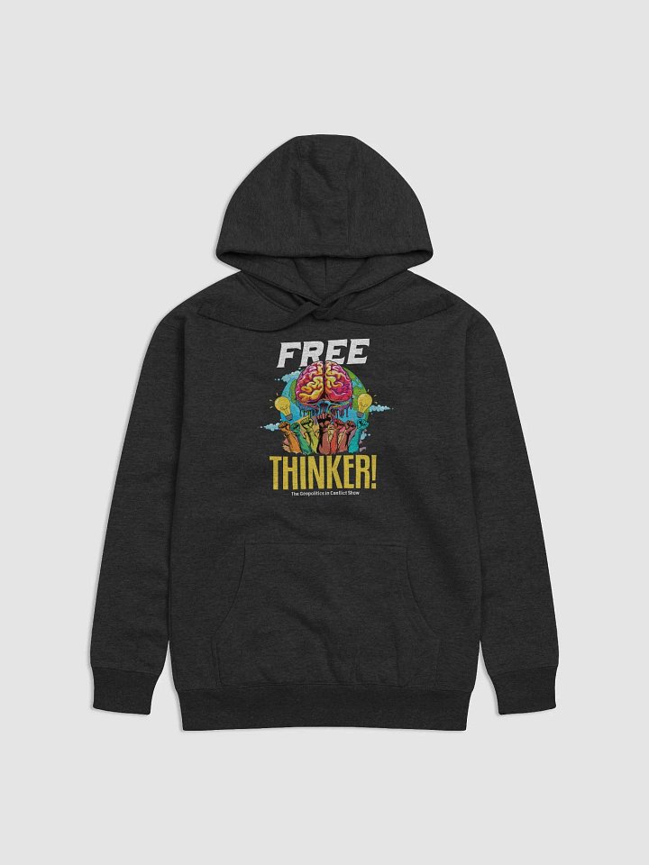 My Mind Belongs to No One! Free Thinker (Hoodie) product image (1)