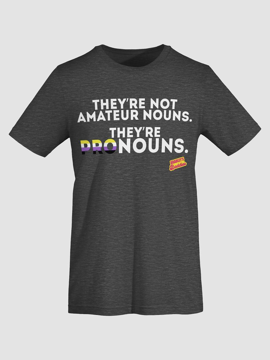 Pronouns Non-Binary Tee product image (49)