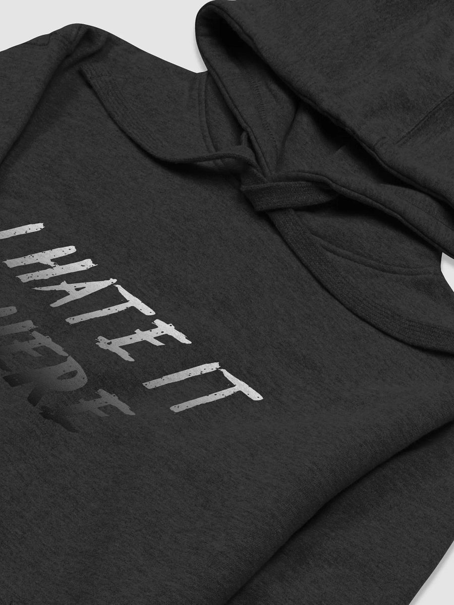 I hate it here! product image (3)