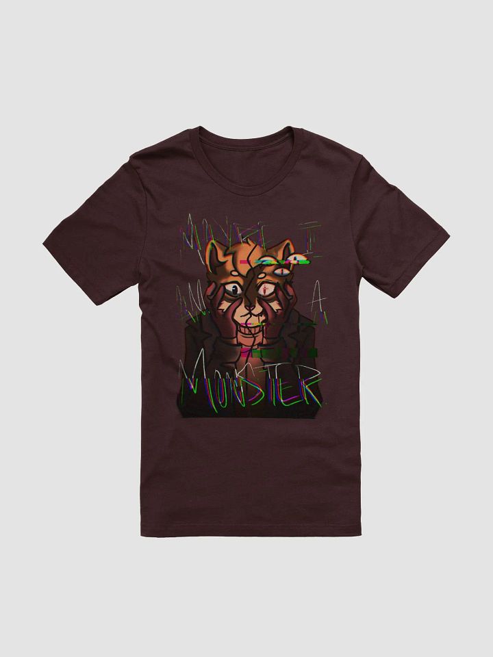 Maybe I Am A Monster T-Shirt product image (1)