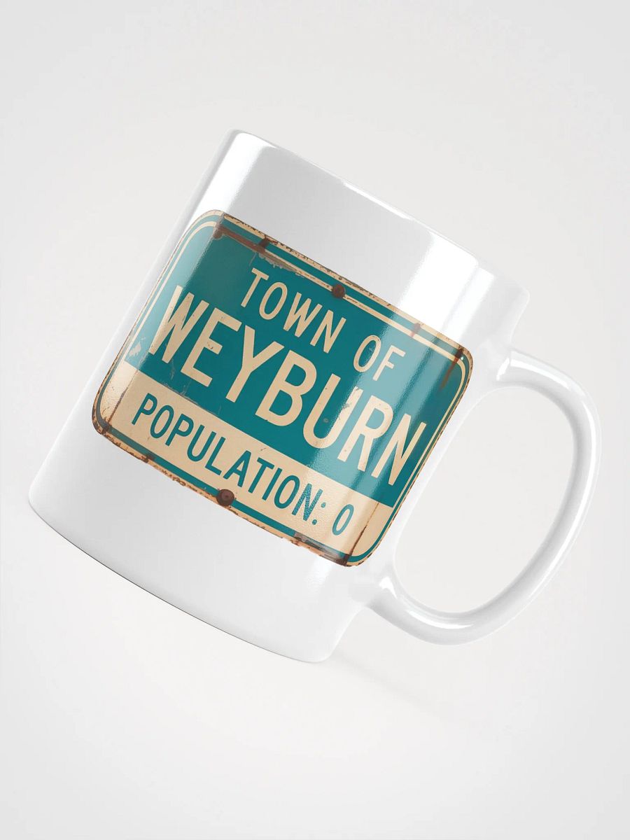 Weyburn Population: 0 15oz Coffee Mug product image (4)
