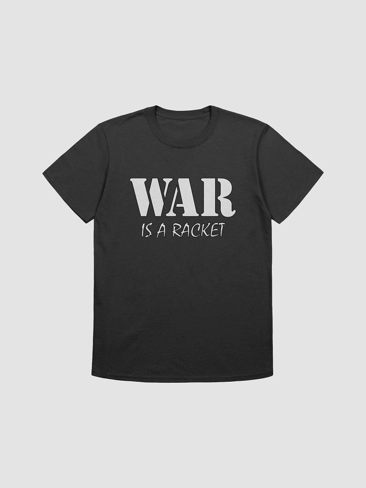War Is A Racket - Gildan Unisex Softstyle T-Shirt product image (1)