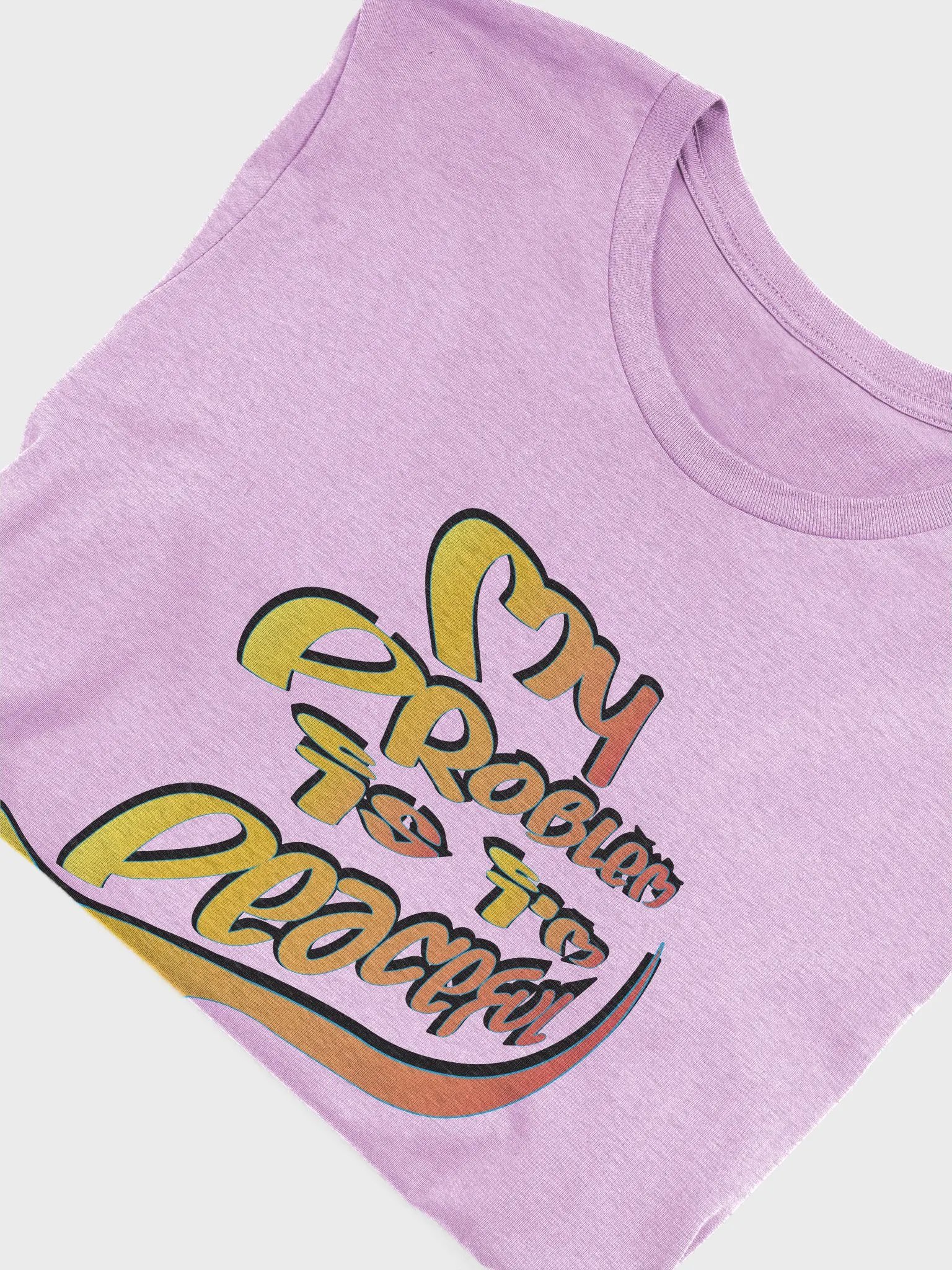 My Problem Is I'm Peaceful - Graffiti - Bella+Canvas Supersoft T-Shirt product image (3)