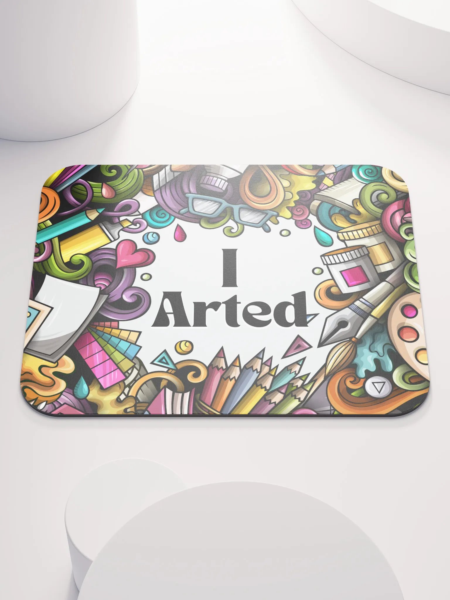 I Arted Mousepad product image (1)
