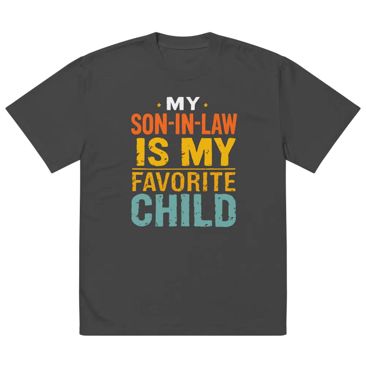 My Son In-Law is My Favorite Child Tee product image (2)