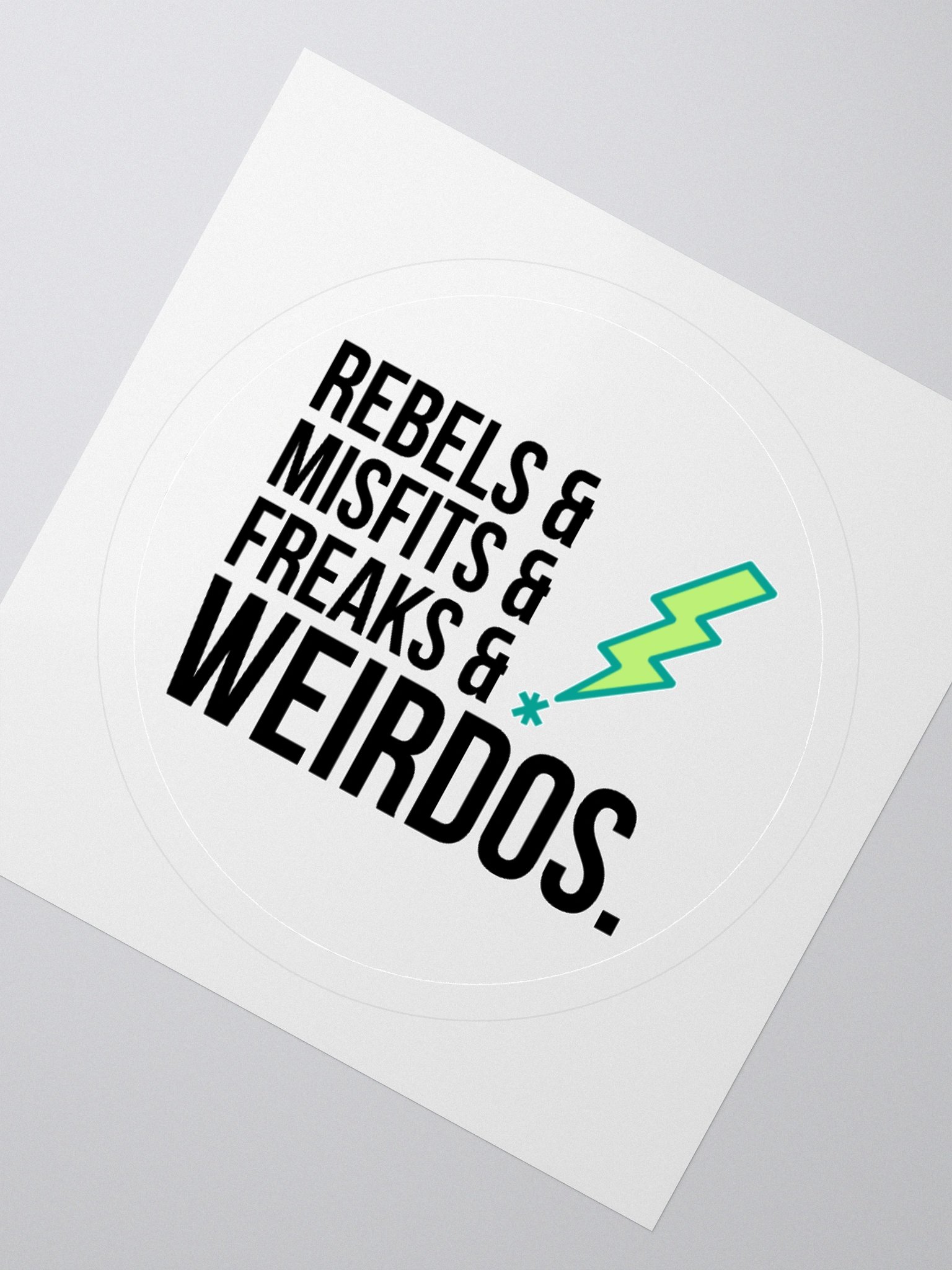 Rebels & Misfits & Freaks & Weirdos Sticker product image (2)