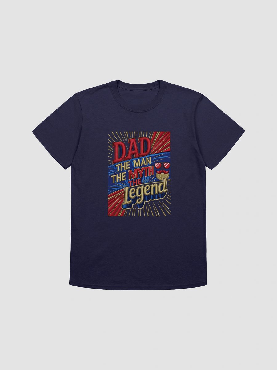 Legendary Dad Mustache T-Shirt product image (6)