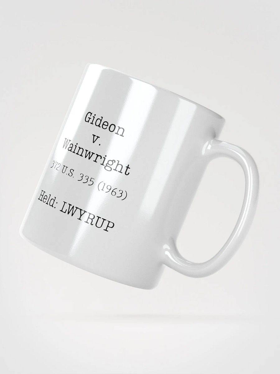 Gideon v. Wainwright "LWYRUP" Mug product image (2)