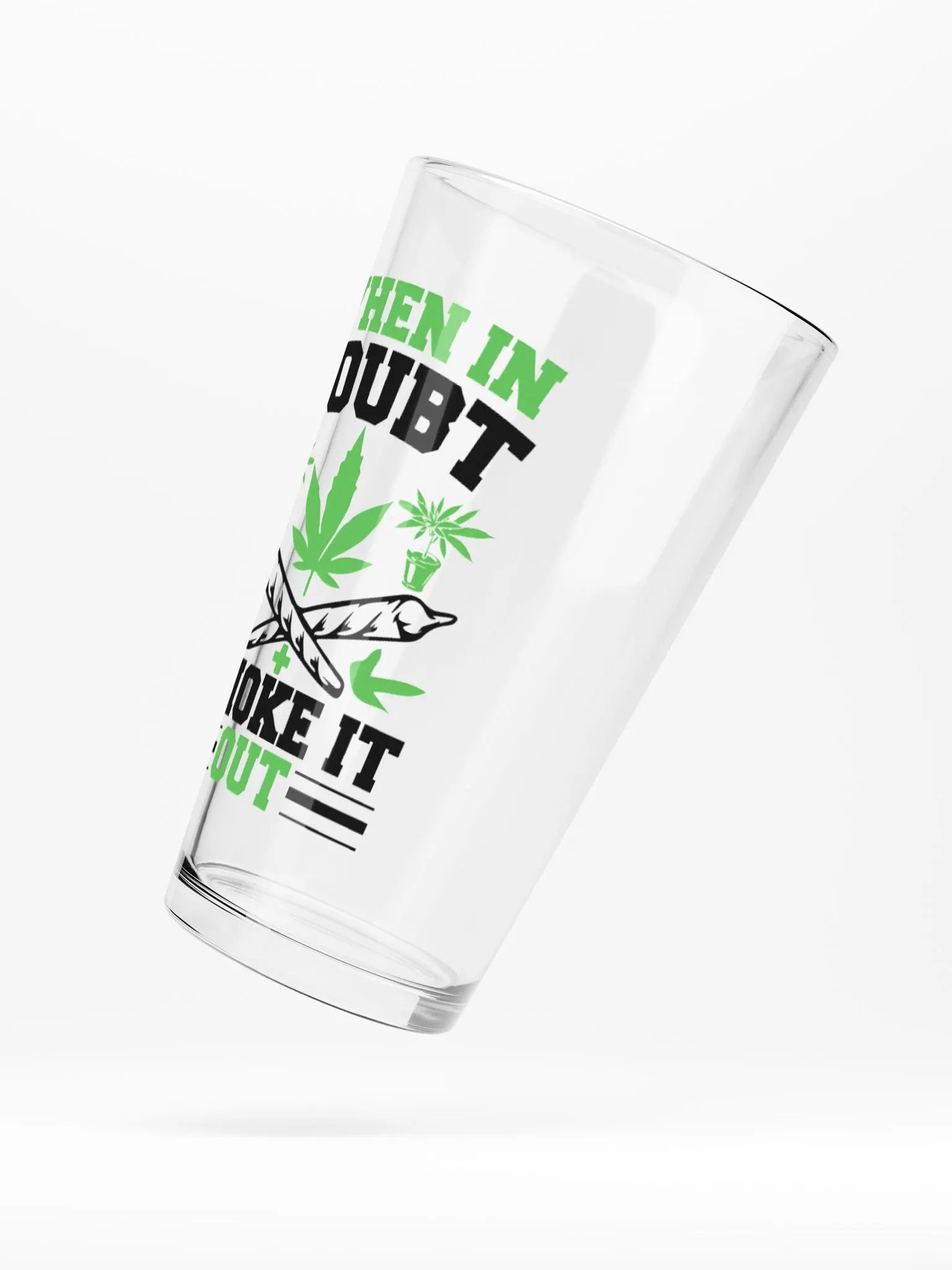 When In Doubt Smoke It Out - Shaker Pint Glass product image (5)