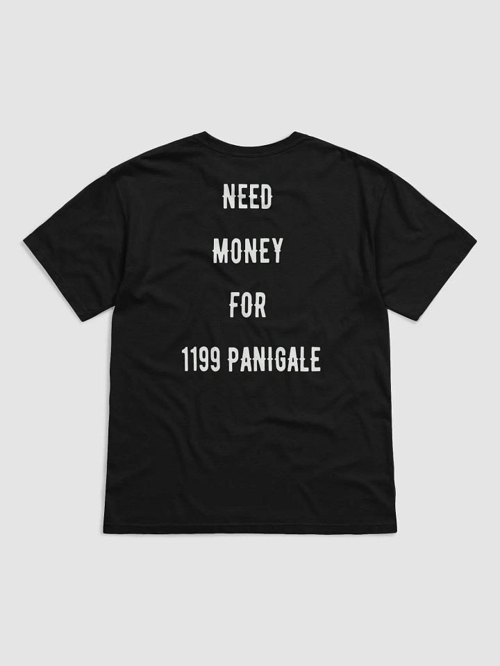 need money for 1199 panigale | tee product image (18)