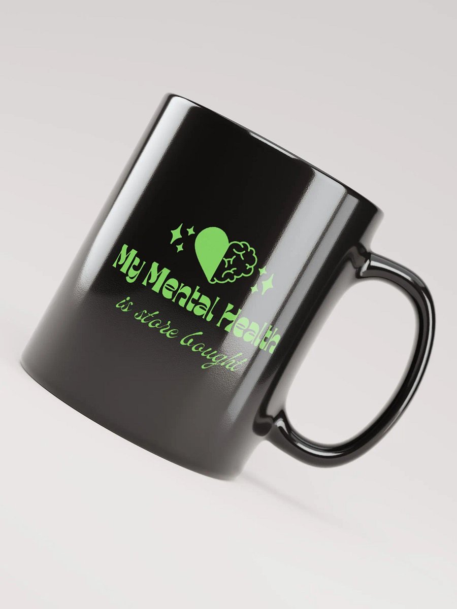 My Mental Health is Store Bought product image (7)