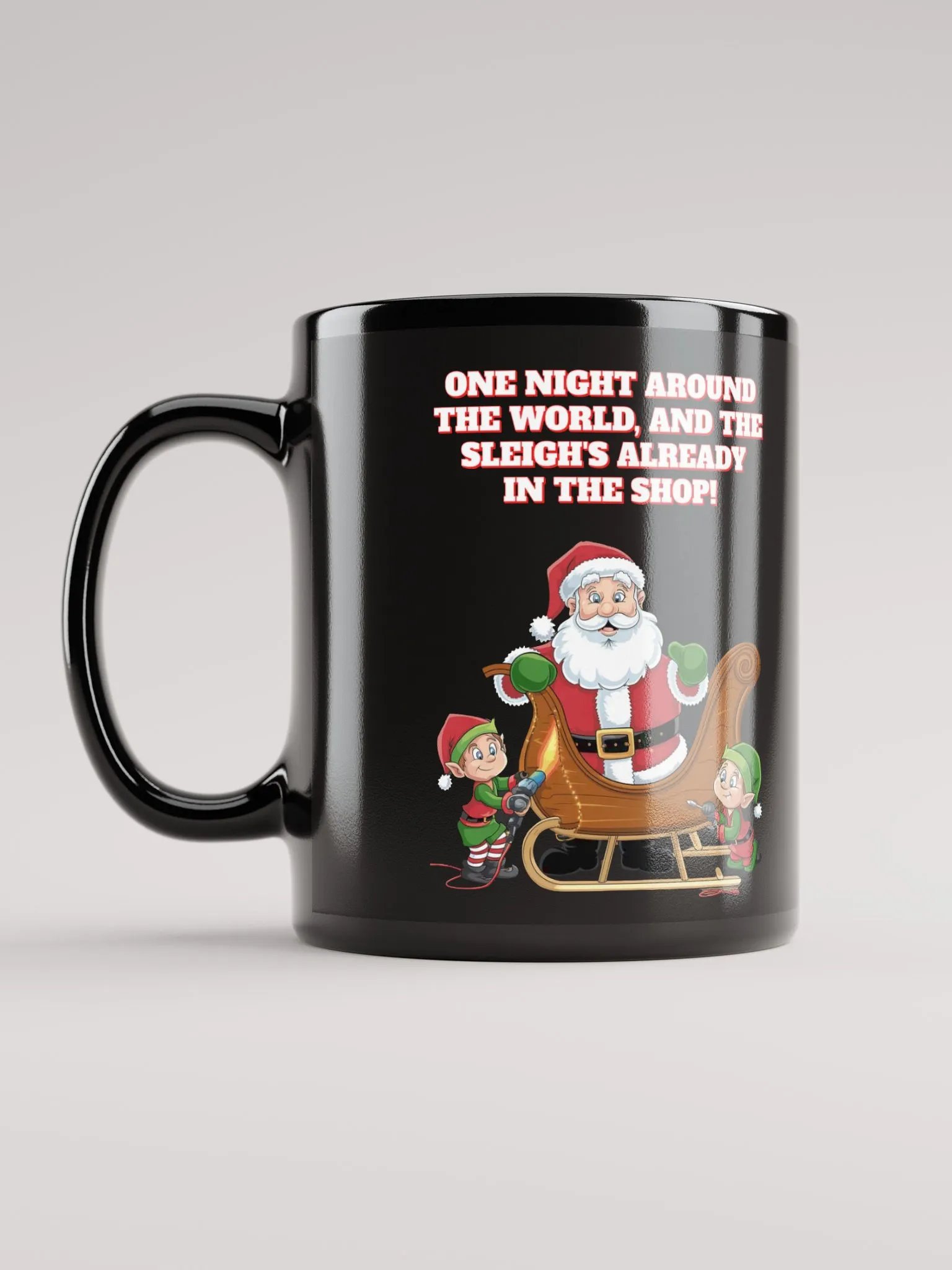 One Night And Already In the Shop - Santa's Sleigh Black Mug product image (12)