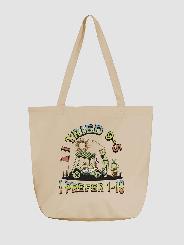 I Tried 9-5 I Prefer 1-18 Golfing Sunset Swing Eco Tote product image (2)