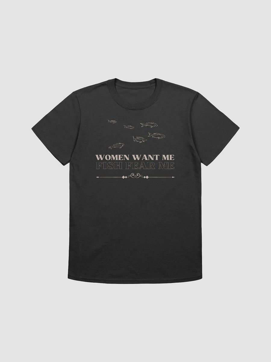 Women Want Me Fish Fear Me Unisex T-Shirt V29 product image (1)