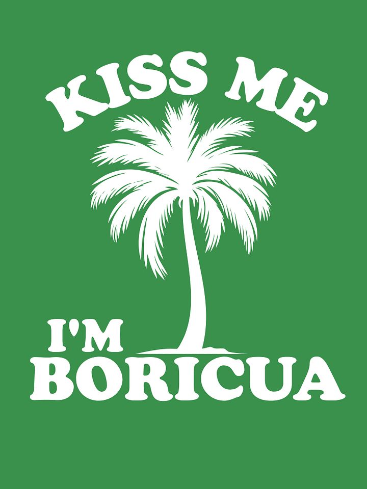 Kiss Me I'm Boricua Camiseta Unisex product image (1)