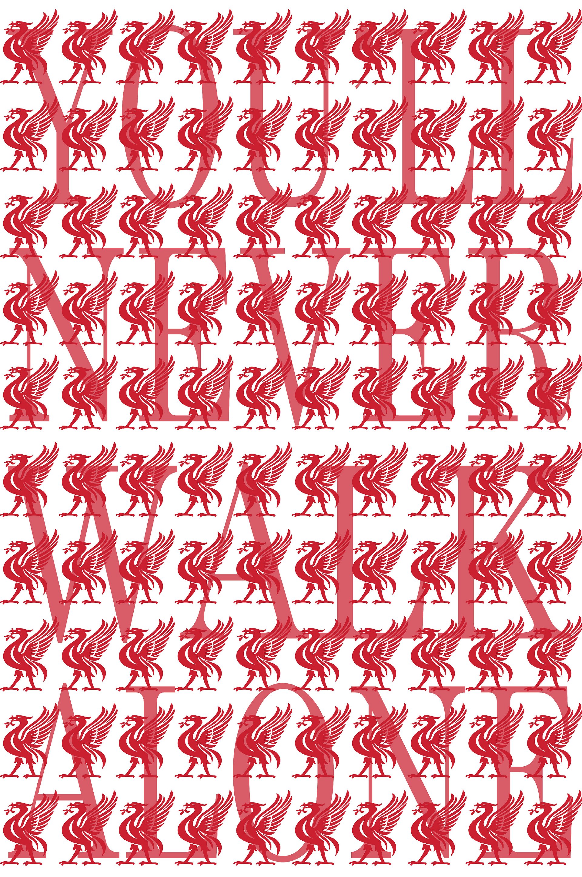 Liverpool FC - You'll Never Walk Alone - Small Wallpaper product image (1)