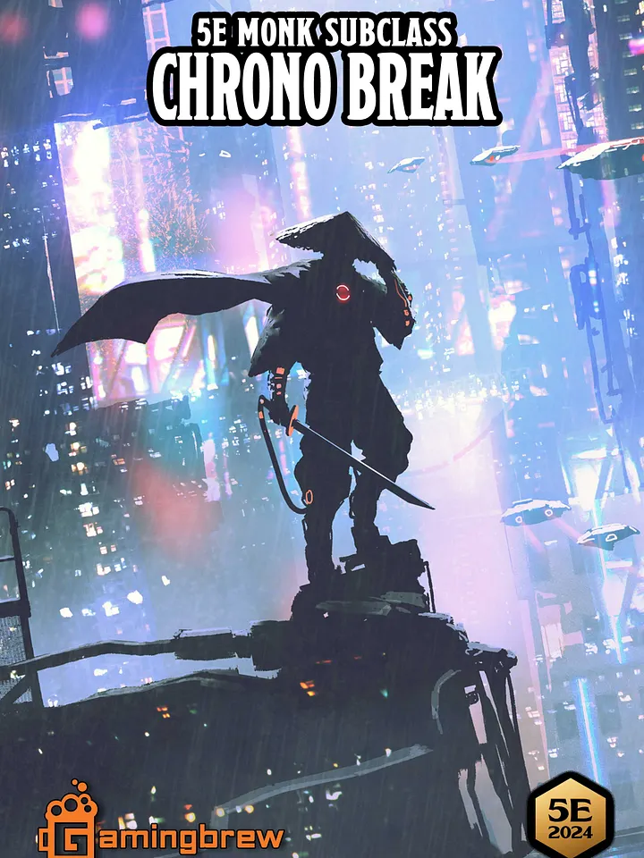 Warrior of Chrono Break | 5E 24 Monk Subclass product image (1)