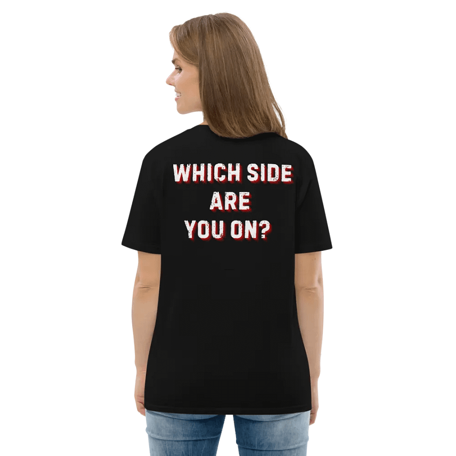 Which Side Are You On? Organic Cotton Tee product image (8)