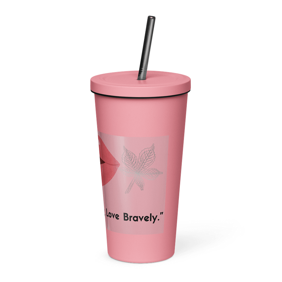 Brave Love Insulated Tumbler product image (3)
