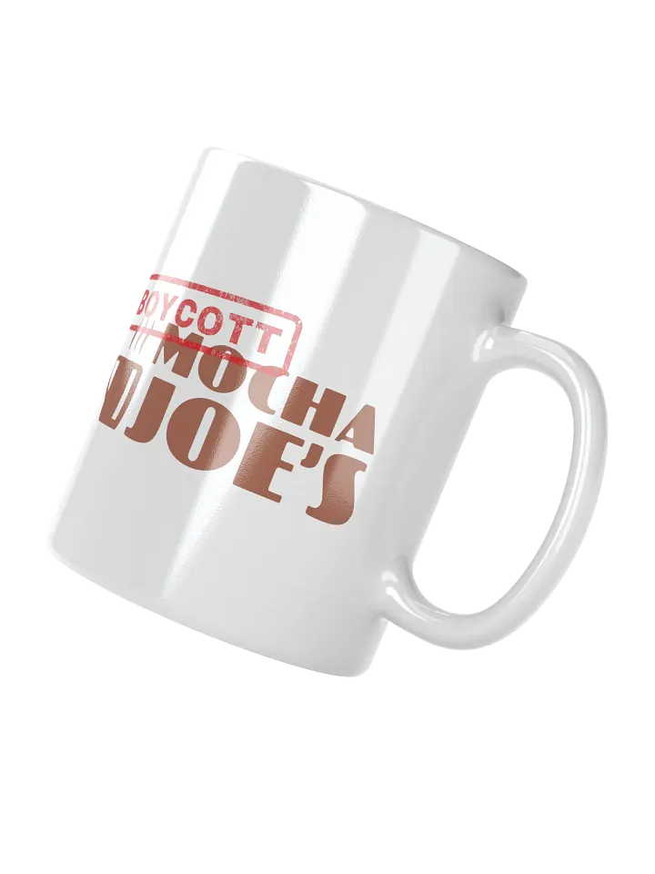 Boycott Mocha Joe's Mug product image (2)