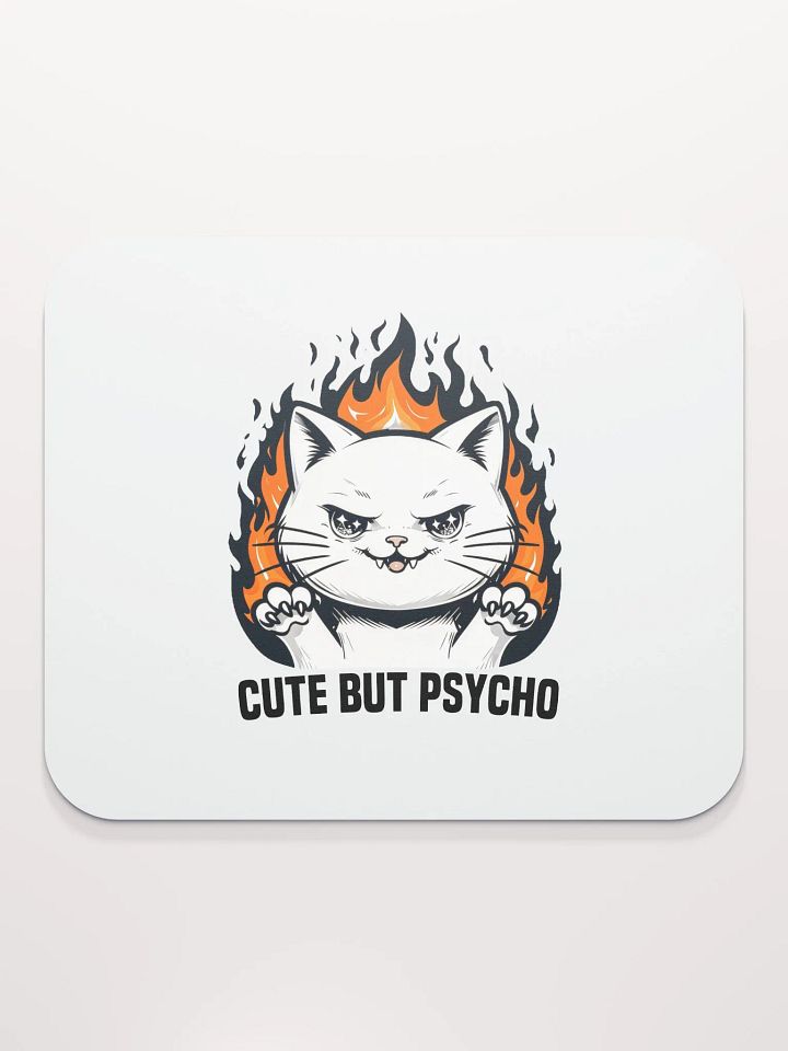 cute but psycho mouse pad product image (2)