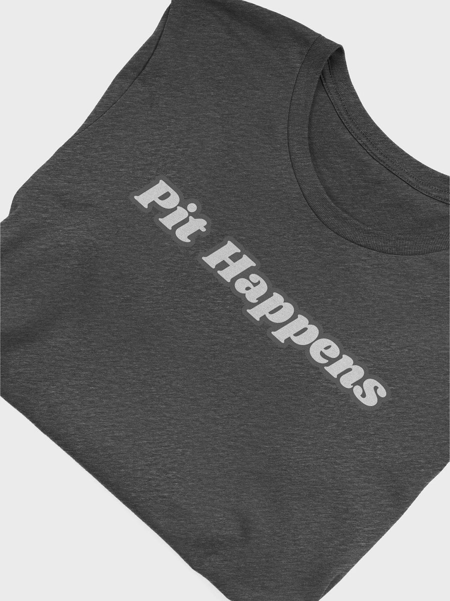 Pit Happens 2-sided shirt product image (5)