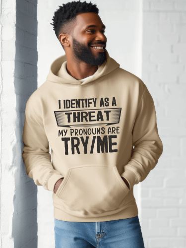 I Identify As A Threat Hoodie product image (3)