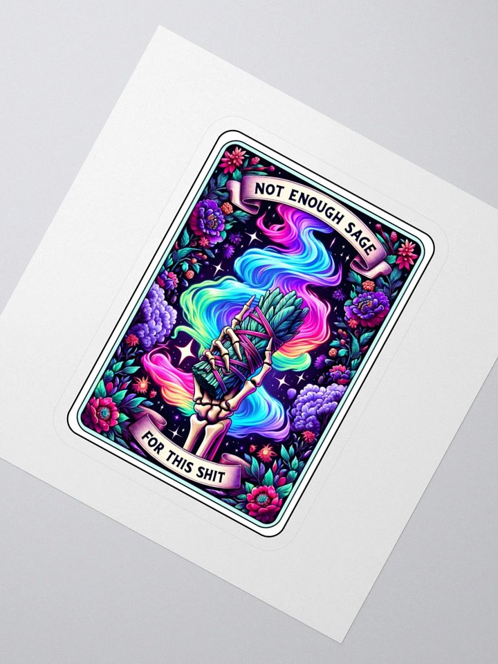 NOT ENOUGH SAGE STICKER product image (2)