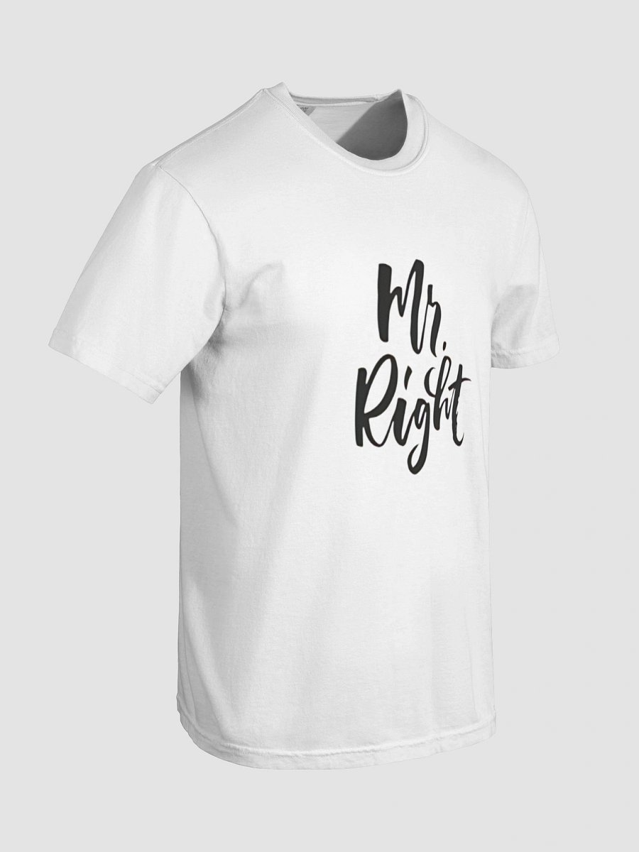 Mr. Right Signature T-shirt product image (8)