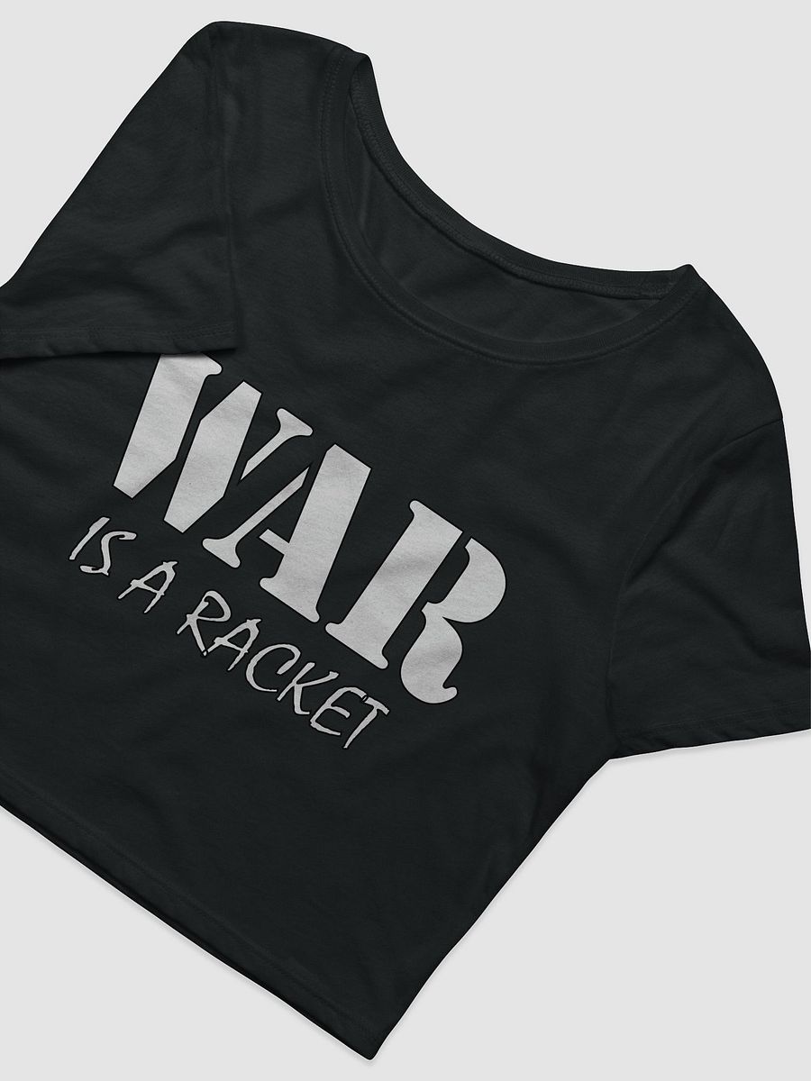 War Is A Racket - Bella+Canvas Women's Crop Tee product image (2)