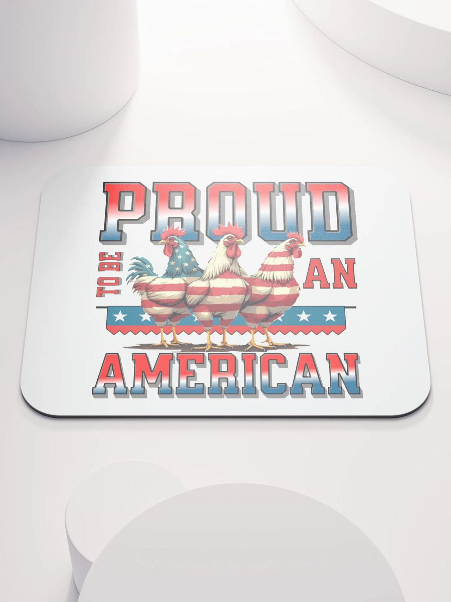 Proud To Be An American Rooster Patriotic Mouse Pad product image (2)