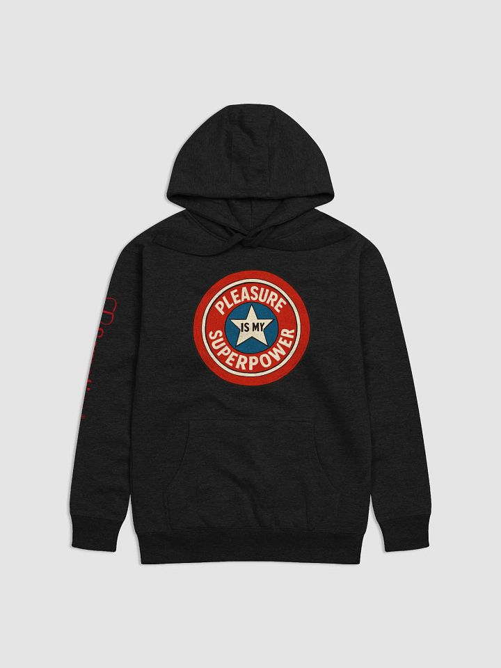 Pleasure is my Superpower hoodie product image (1)