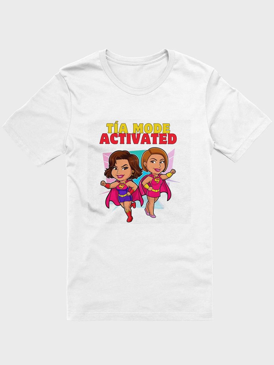 THE TÍAS TEES - “Tía mode: activated.” product image (1)