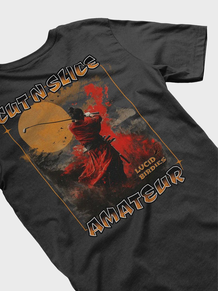 Cut N Slice Amateur Samurai Golf Tshirt product image (4)