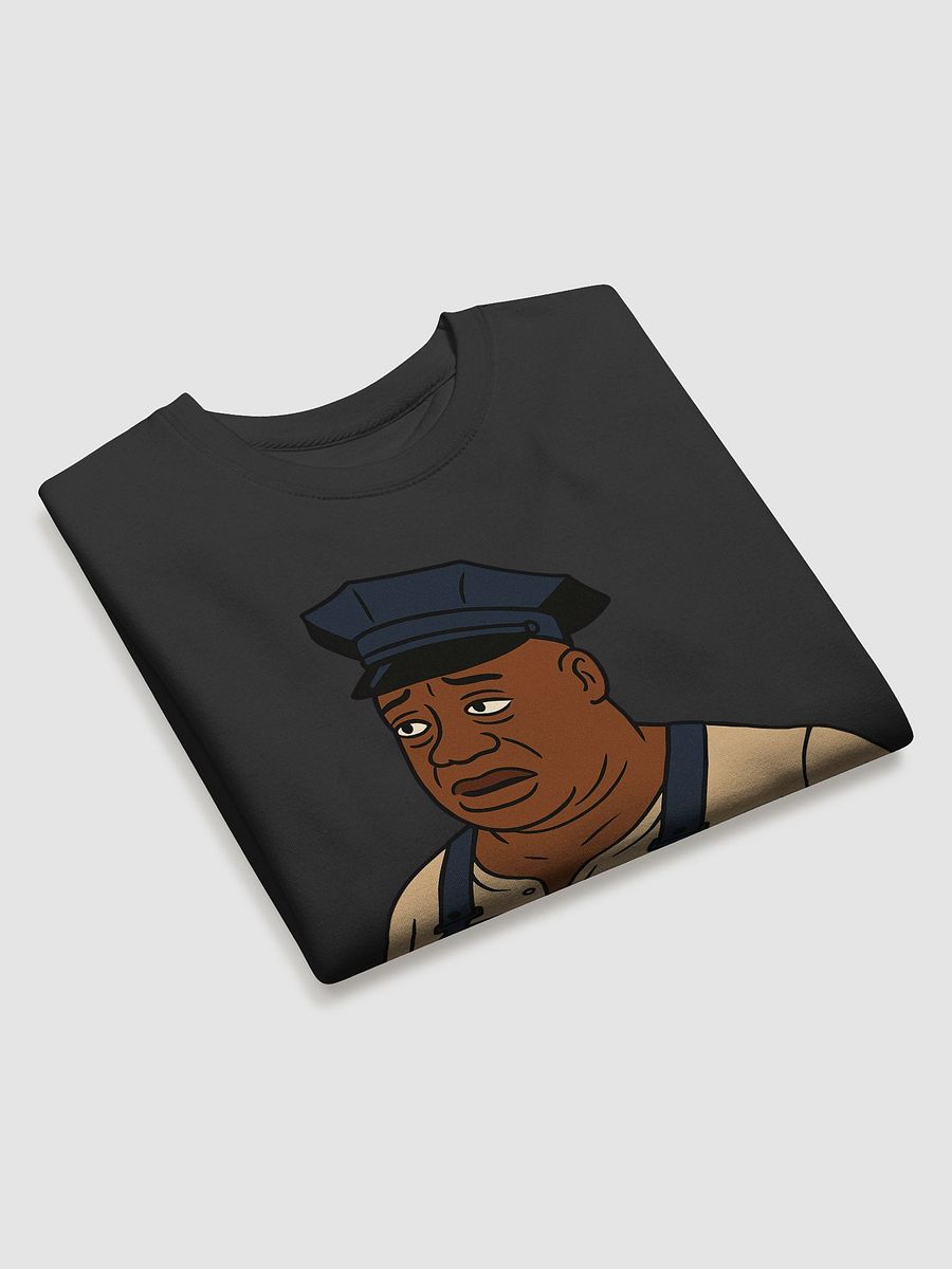 "I'm tired boss..." Pullover product image (3)