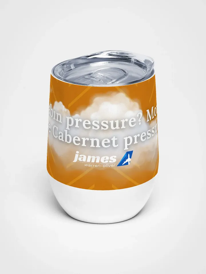 🍷 Cabin Pressure? More Like Cabernet Pressure! - Traveller’s Wine Tumbler product image (1)