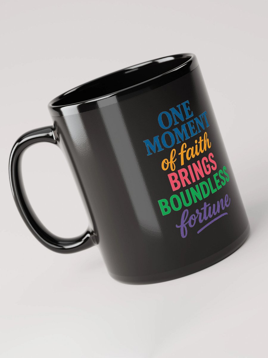 One Moment of Faith Mug – Nichiren Buddhism Inspirational Quote (Black Glossy, 11oz/15oz) product image (6)