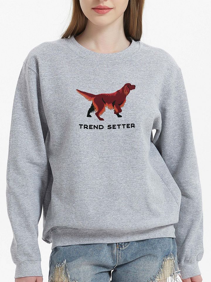 Trend Setter Sweatshirt (Embroidered) of an Irish Setter product image (2)