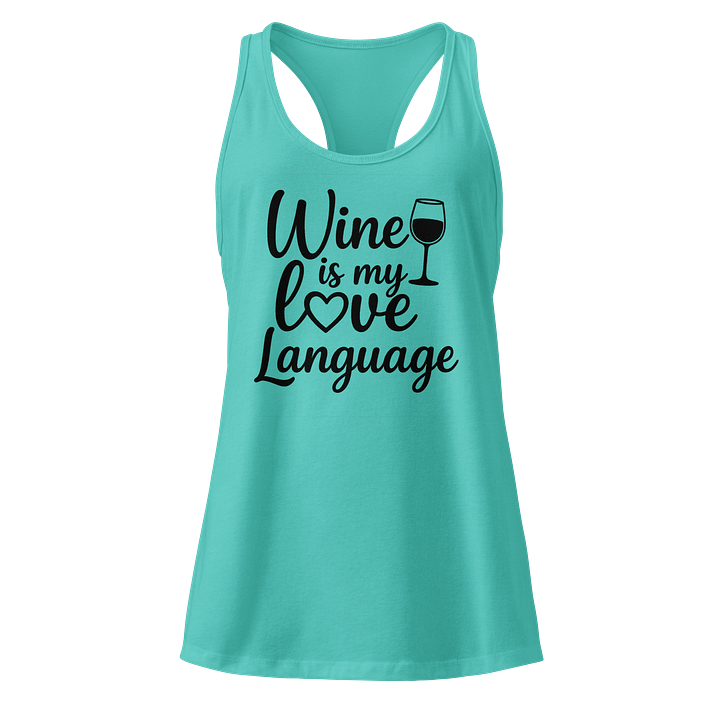 Wine is My Love Language Tank Top product image (1)