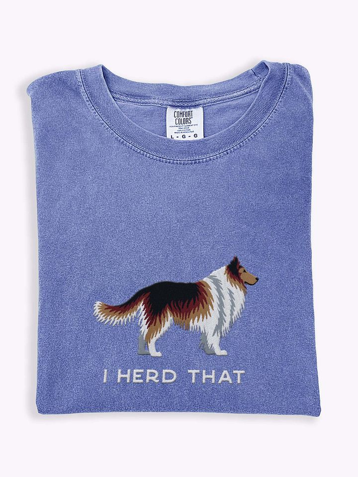 I Herd That T-Shirt(Embroidered) of a Shetland Sheepdog(Sable) product image (1)