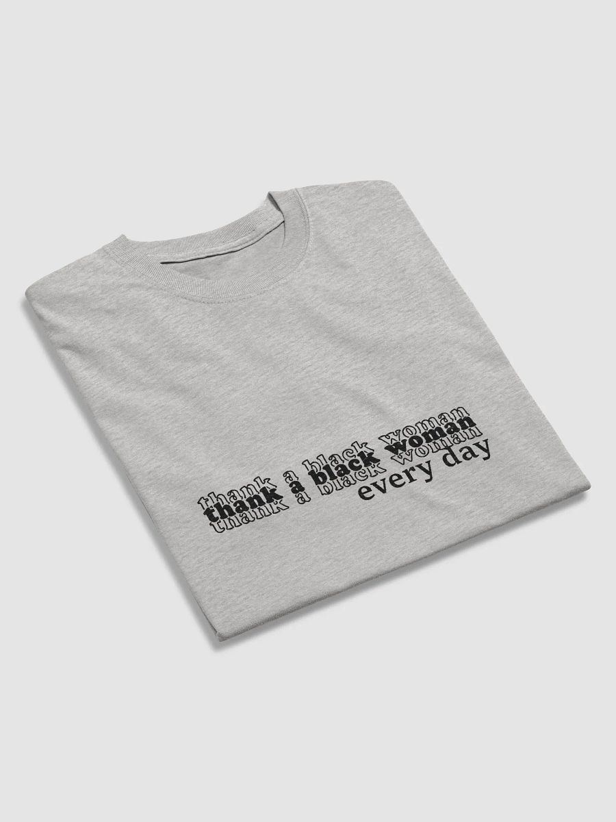 Thank A Black Woman Every Day | T-Shirt product image (31)