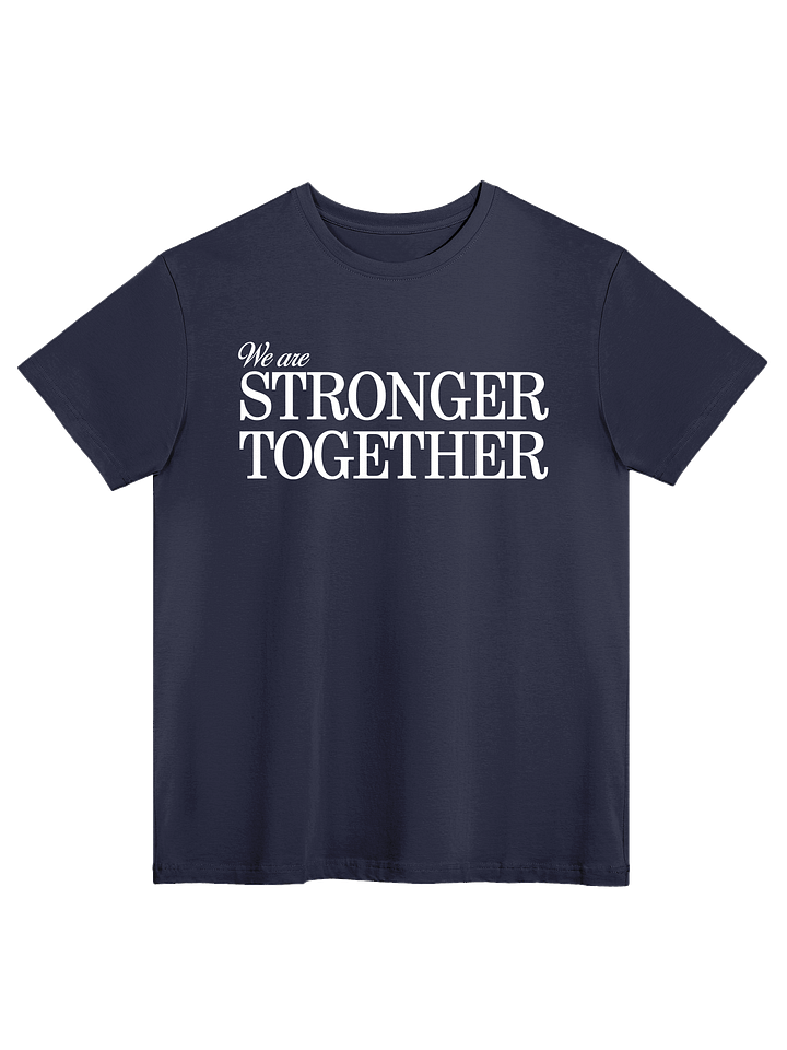 Stronger Together - Tee product image (1)
