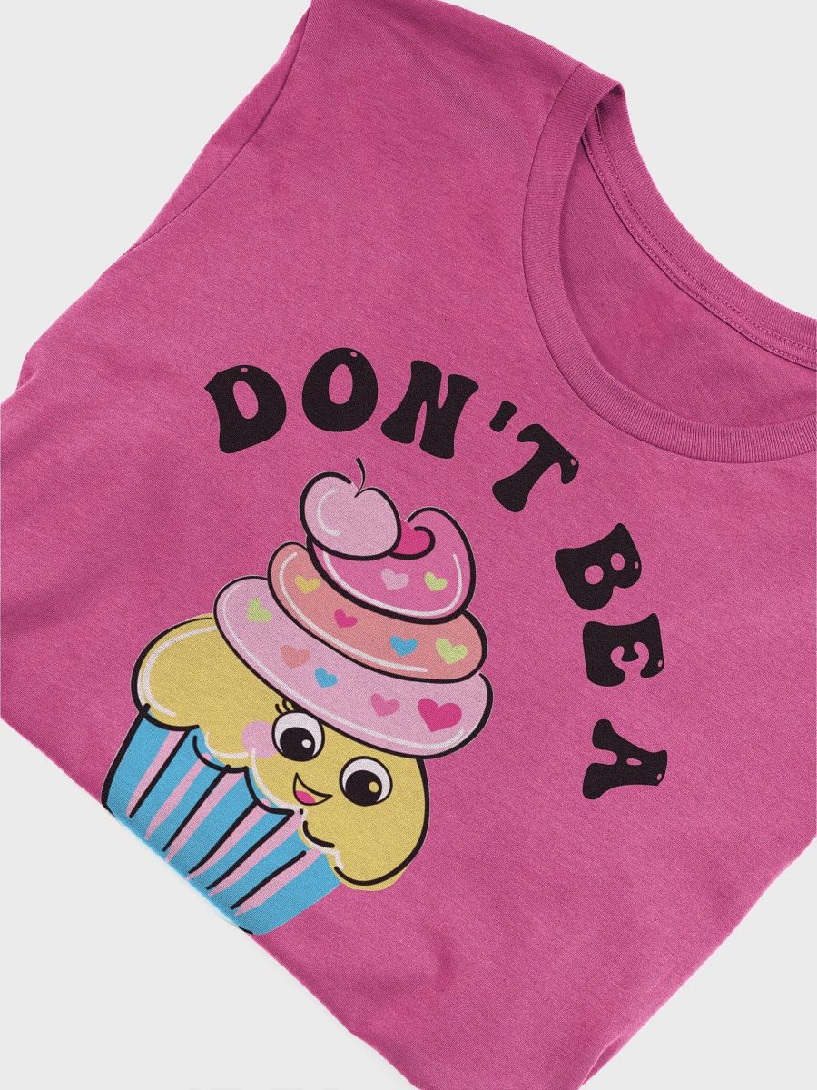 Dont Be a Cuntcake product image (18)