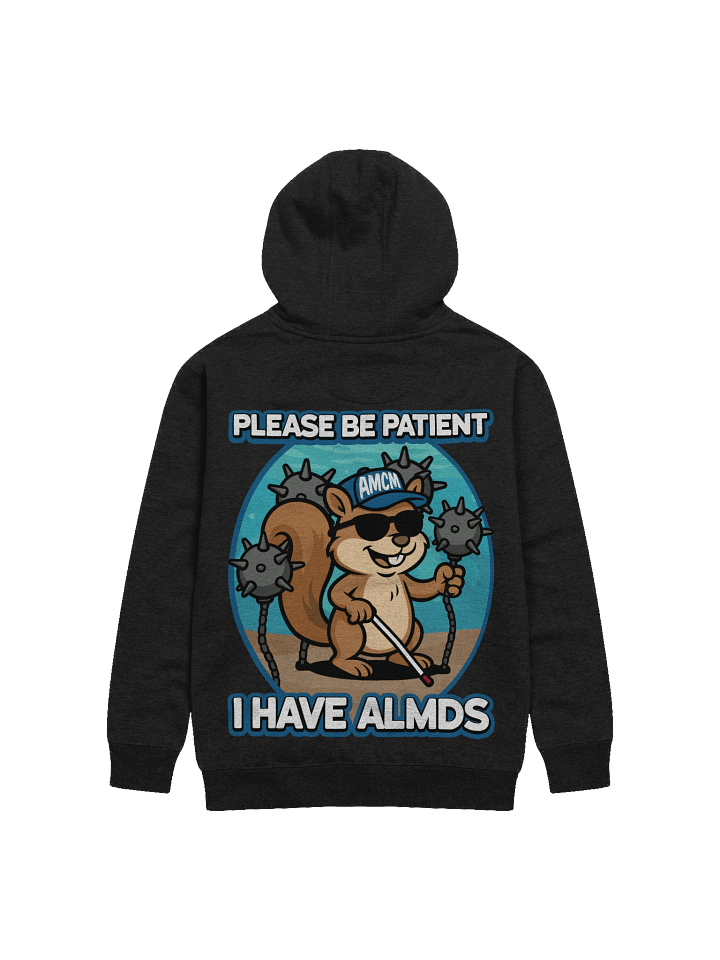 "I HAVE ALMDS" Hoodie product image (1)