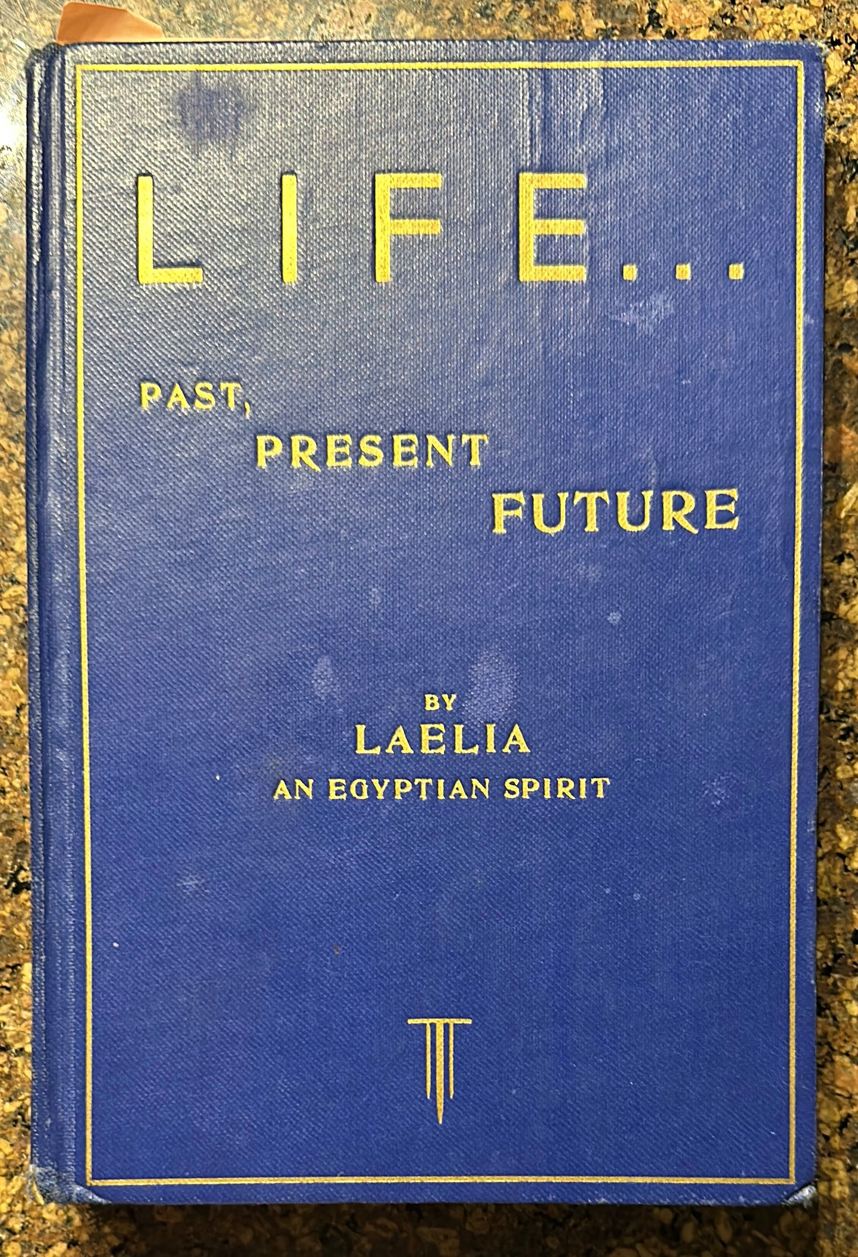 LIFE...Past, Present, Future by Laelia, an Egyptian Spirit (digital copy) product image (1)