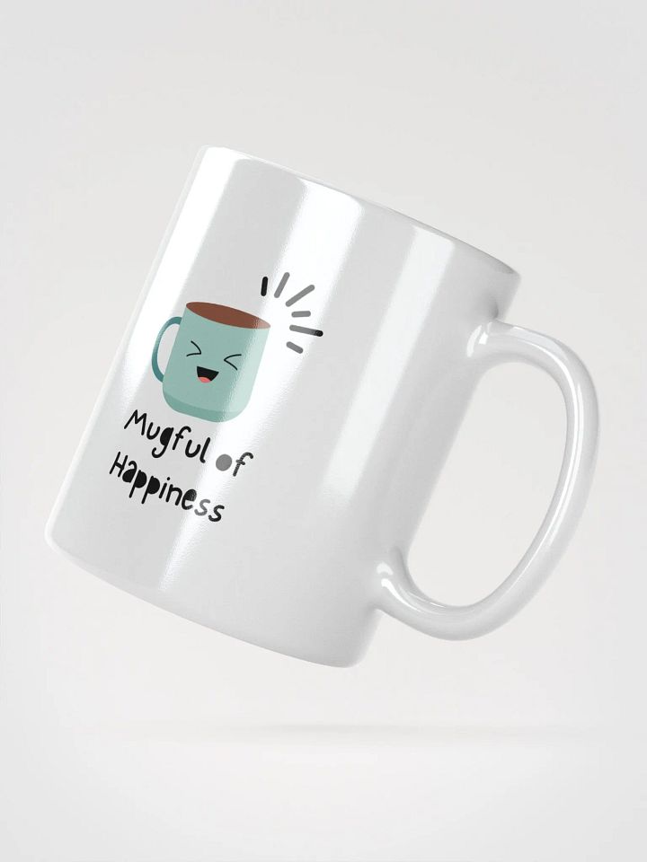 Mugful of Happiness White Glossy Mug product image (4)