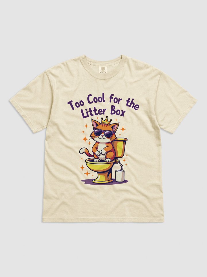 Too Cool for the Litter Box Funny Cat Shirt – Comfort Colors Heavyweight T-Shirt – Cat Lover Gift – Cute Cat Humor Tee for Pet Owners product image (7)