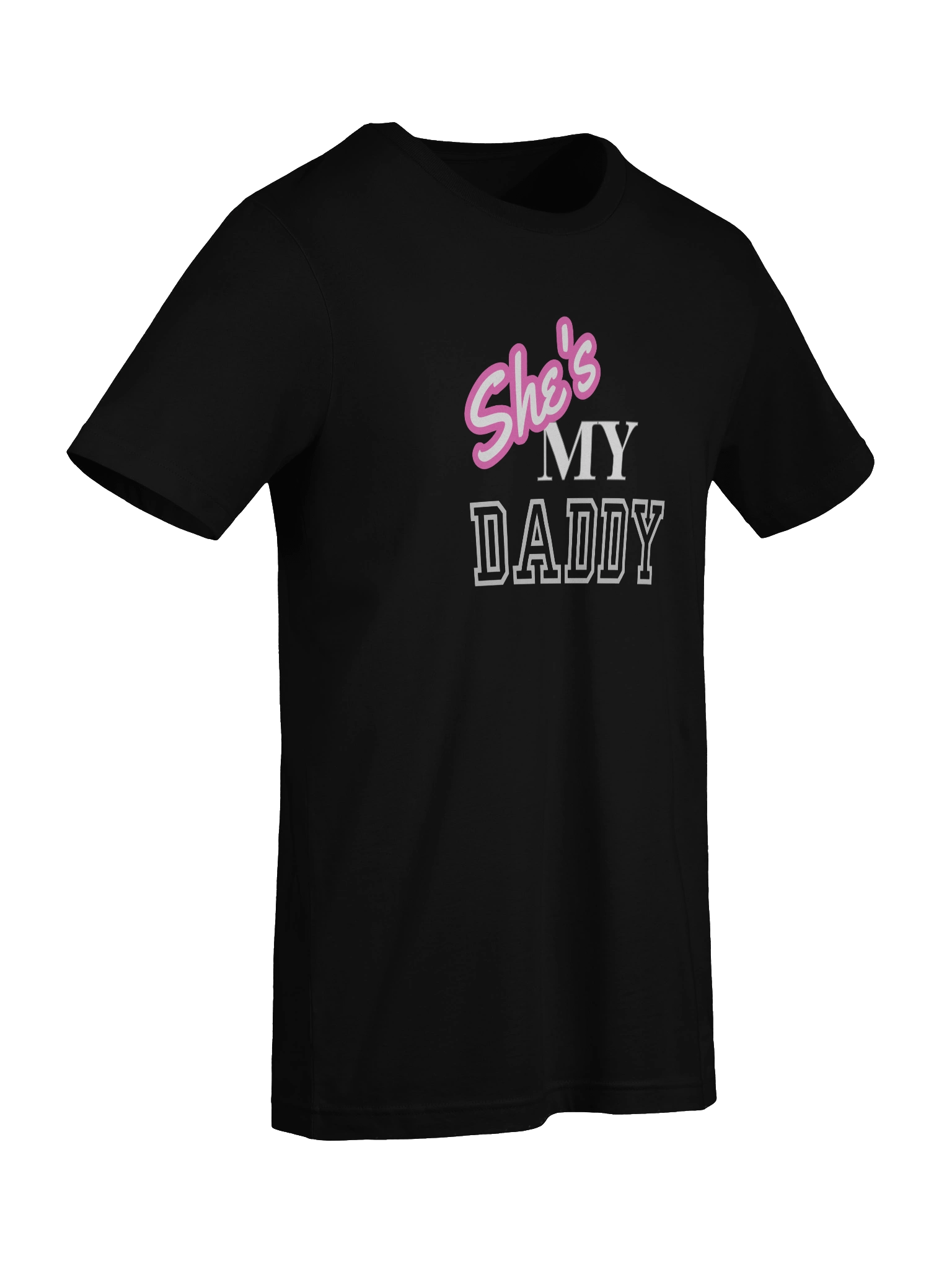 She's MY DADDY T-Shirt product image (9)
